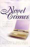 Novel Crimes: Fact and Fiction Lines Blur in Four Stories of Aspiring Mystery Writers