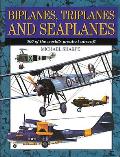 Biplanes Triplanes & Seaplanes