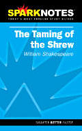 Spark Notes the Taming of the Shrew - Study Notes