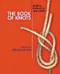 Book Of Knots How To Tie 200 Practical