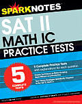 5 More Practice Tests for the SAT II Math IC