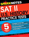 5 More Practice Tests For The Sat II Us