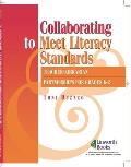 Collaborating to Meet Literary Standards: Teacher/Librarian Partnerships for K-2