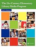 The 21st Century Elementary Library Media Program