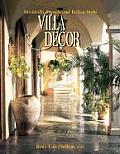 Villa Decor Decidedly French & Italian Style