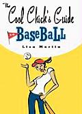 Cool Chicks Guide To Baseball