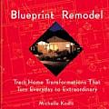 Blueprint Remodel Tract Home Transform