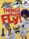 Every Kid Needs Things that Fly