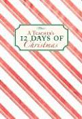 Teachers 12 Days Of Christmas