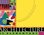 Architecture Is Elementary Visual Thinking Through Architectural Concepts