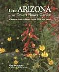 The Arizona Low Desert Flower Garden