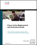 Cisco Unity Deployment & Solutions Guide
