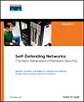 Self Defending Networks The Next Generation of Network Security
