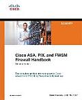 Cisco ASA PIX & FWSM Firewall Handbook 2nd Edition