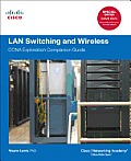 LAN Switching & Wireless CCNA Exploration Companion Guide Revised Edition