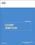 CCNP Switch Lab Manual 1st Edition