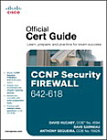 CCNP Security FIREWALL 642 618 Official Cert Guide