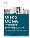Cisco CCNA Routing and Switching 200-120 Foundation Learning Guide Library