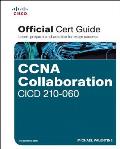 CCNA Collaboration CICD 210 060 Official Cert Guide
