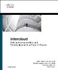Intercloud Solving Interoperability & Communication in a Cloud of Clouds