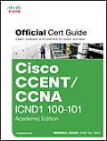 Cisco CCENT CCNA ICND1 100 101 Official Cert Guide Academic Edition