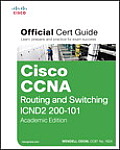Cisco CCNA Routing & Switching ICND2 200 101 Official Cert Guide Academic Edition