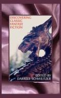 Discovering Classic Fantasy Fiction: Essays on the Antecedents of Fantastic Literature