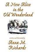 A New Alice in the Old Wonderland