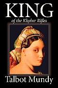 King Of the Khyber Rifles by Talbot Mundy Fiction Historical Action & Adventure
