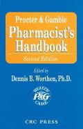 Proctor & Gamble Pharmacists Handbook 2nd Edition