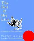 Dot & the Line A Romance in Lower Mathematics