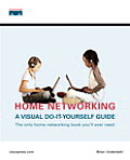 Home Networking A Visual Do It Yourself Guide