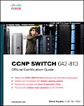 CCNP Switch 642 813 Official Certification Guide