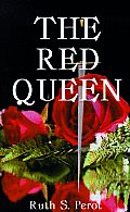 The Red Queen: Margaret of Anjou and the Wars of the Roses
