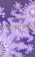Santa and the Magical Unicorn: A Christmas Fantasy