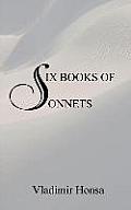 Six Books of Sonnets