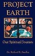 Project Earth: Our Spiritual Journey