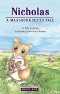 Nicholas Book One a Massachusetts Tale