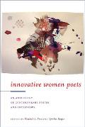 Innovative Women Poets An Anthology of Contemporary Poetry & Interviews