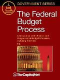 The Federal Budget Process 2e: A Description of the Federal and Congressional Budget Processes, including Timelines