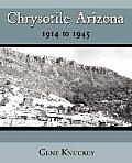Chrysotile Arizona 1914 to 1945