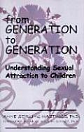 From Generation to Generation Understanding Sexual Attraction to Children