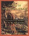More to William Morris Two Books That Inspired J R R Tolkien The House of the Wolfings & the Roots of the Mountains