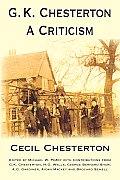 G. K. Chesterton, a Criticism