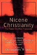 Nicene Christianity The Future for a New Ecumenism