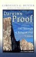 Darwins Proof The Triumph Of Religion