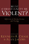 Must Christianity Be Violent Reflection