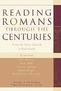 Reading Romans Through the Centuries: From the Early Church to Karl Barth