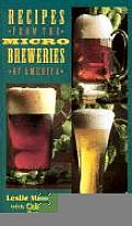 Recipes From The Microbreweries Of Ameri