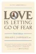 Love Is Letting Go of Fear 3rd Edition